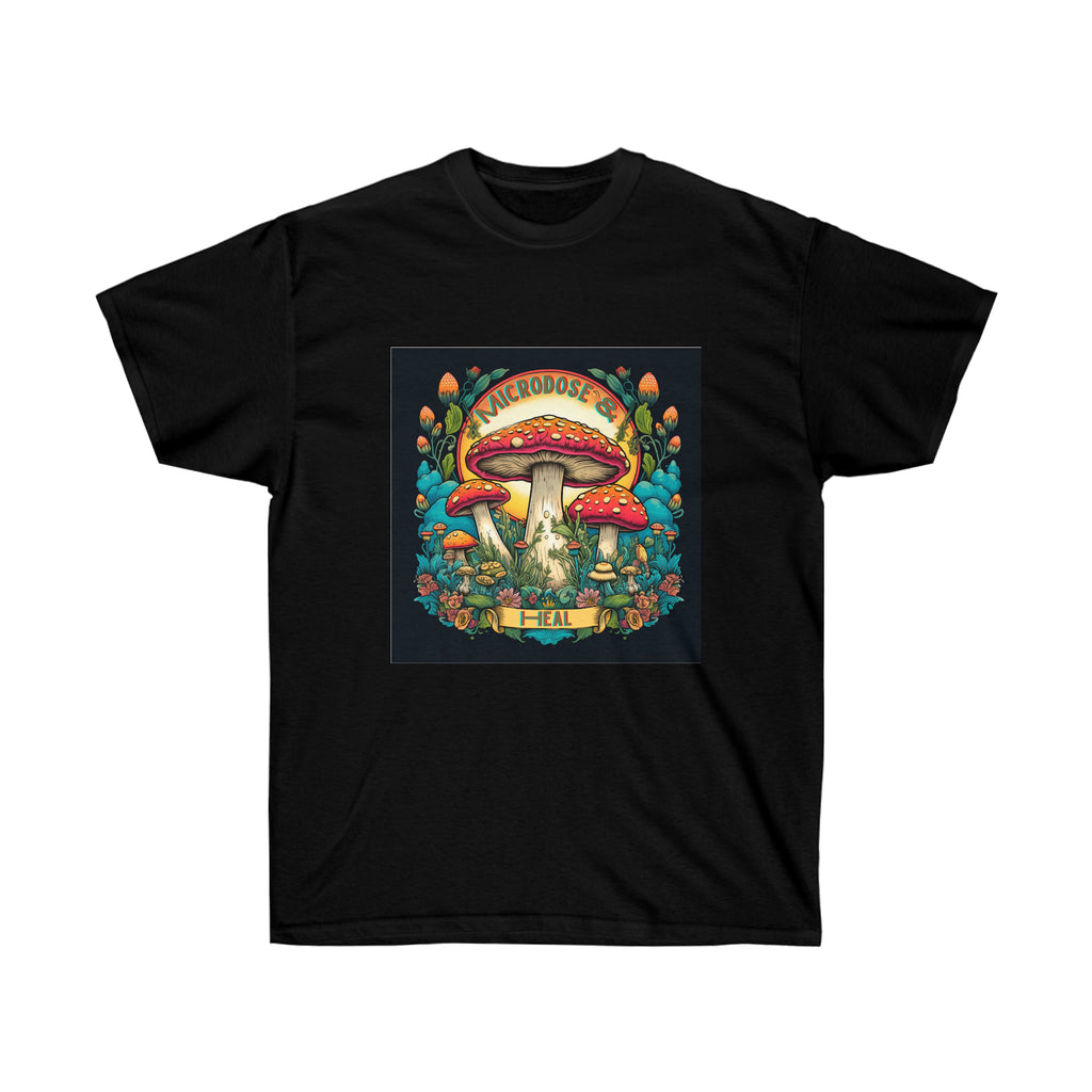 Microdose and Heal Mushroom T-shirt - CozyOnPluto
